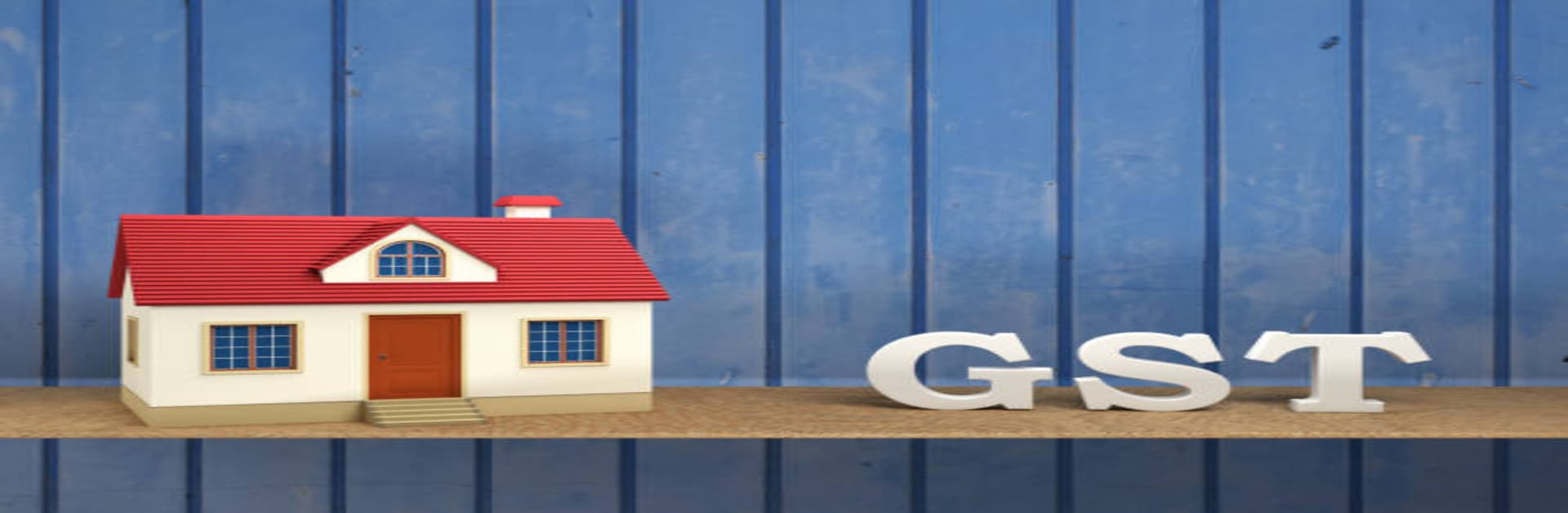 GST on Home Buying, GST Impact on Home Buying